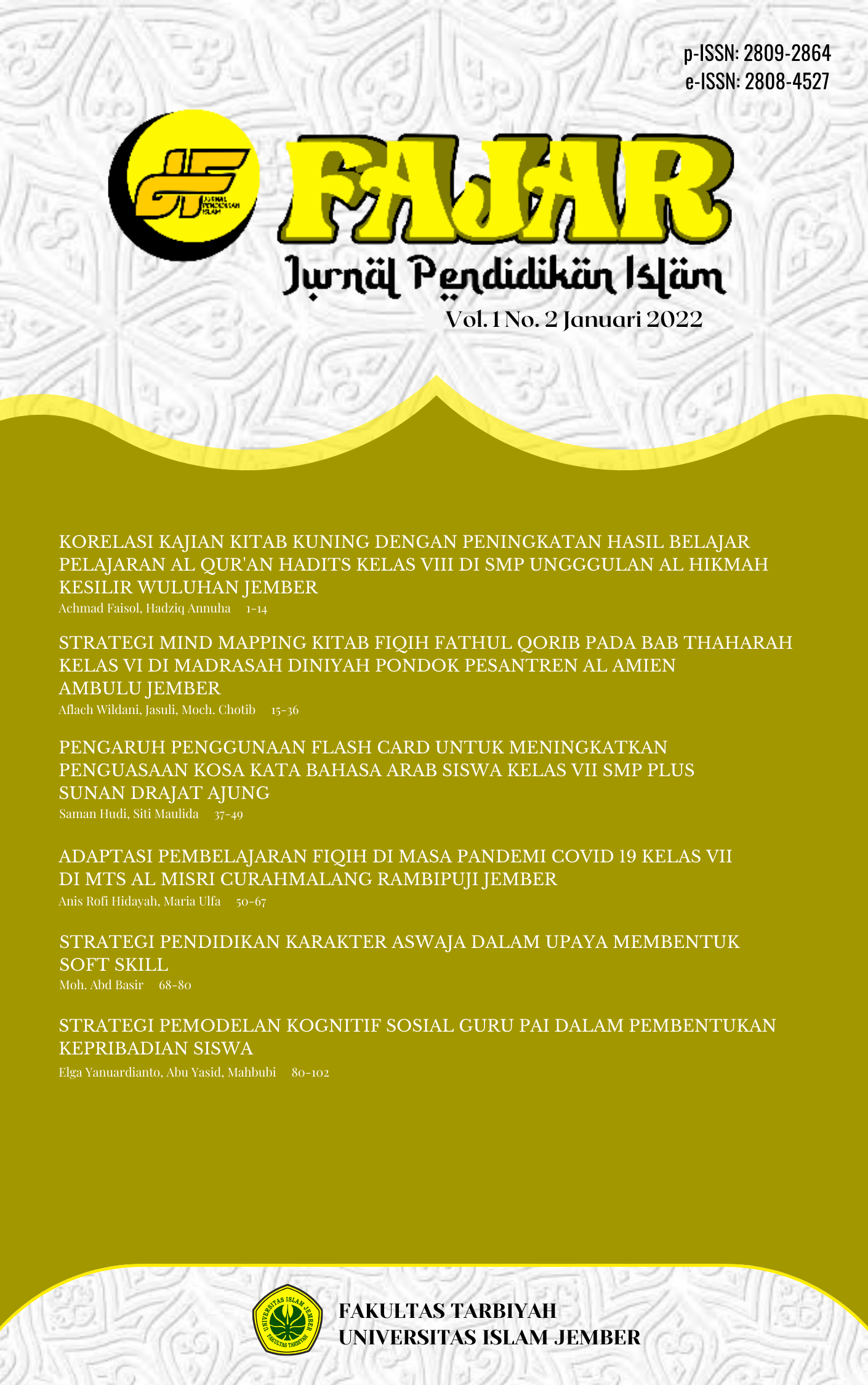 					View Vol. 1 No. 2 (2021): FAJAR Jurnal Pendidikan Islam (Desember)
				