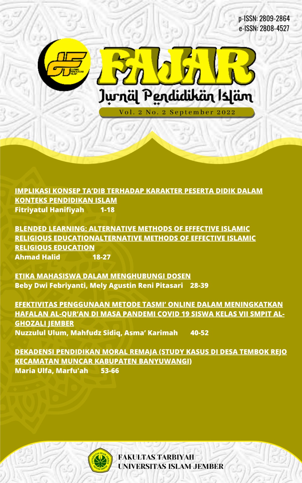 					View Vol. 2 No. 2 (2022): FAJAR Jurnal Pendidikan Islam (September)
				